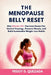 The Menopause Belly Reset: How Women 40+ Can Lose Excess Fat, Control Cravings, Preserve Muscle, and Build Sustainable Weight-Loss Habits by Peggy D. Quezada