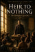 Heir to Nothing: The Ideological Question Vol 7 by Ynt 22