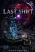 The Last Shift by Rohit Sharma