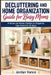 Decluttering and Home Organization Guide for Busy Moms: A Room-by-Room System to Organize Your Home in 30 Days by Jordan Vance