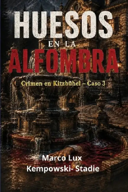 Huesos En La Alfombra by Marco Lux Kempowski-Stadie