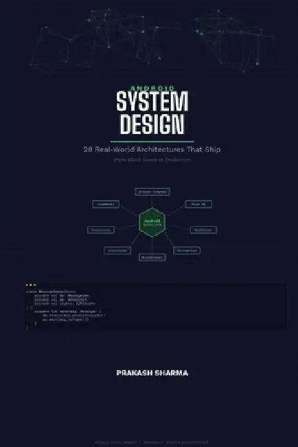 Android System Design by Prakash Sharma