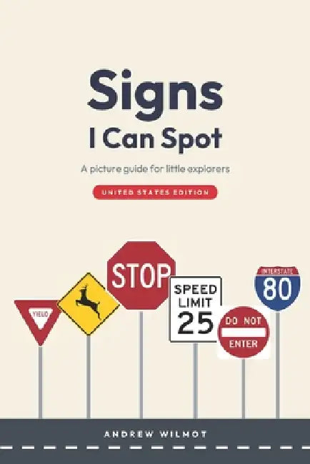 Signs I Can Spot United States Edition by Andrew Wilmot