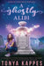 A Ghostly Alibi: A Humorous Clever Paranormal Ghost Mystery by Tonya Kappes