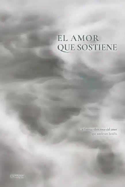 El Amor Que Sostiene by K. Verdaguer