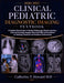 Clinical Pediatric Diagnostic Imaging Textbook: A Detailed Clinical Guide to Pediatric Radiography, Modality Selection, Fetal and Oncologic Imaging, U by Catherine T. Howard M. D.