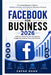 Facebook For Business 2026 by Zafar Shah
