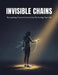 Invisible Chains by Tomas Parra