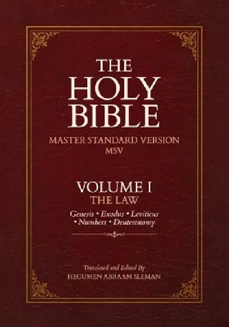 The Holy Bible: Master Standard Version (Msv): Volume I: The Law by Hegumen Abraam Sleman