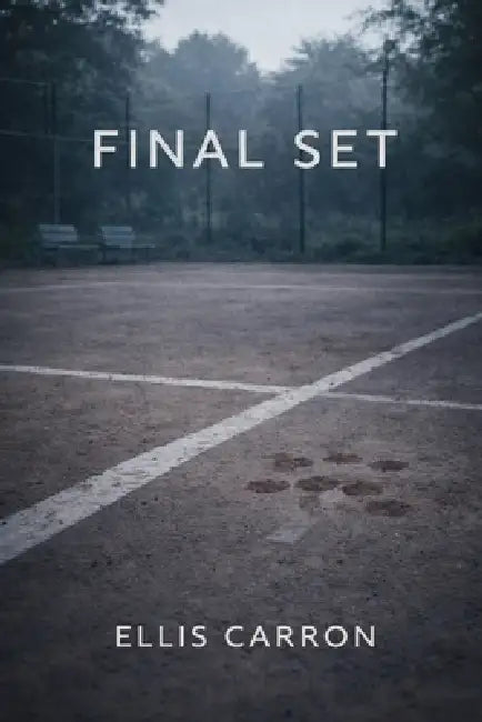 Final Set by Ellis Carron