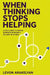 When Thinking Stops Helping by Levon Arakelyan