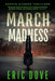 March Madness by Eric Dove