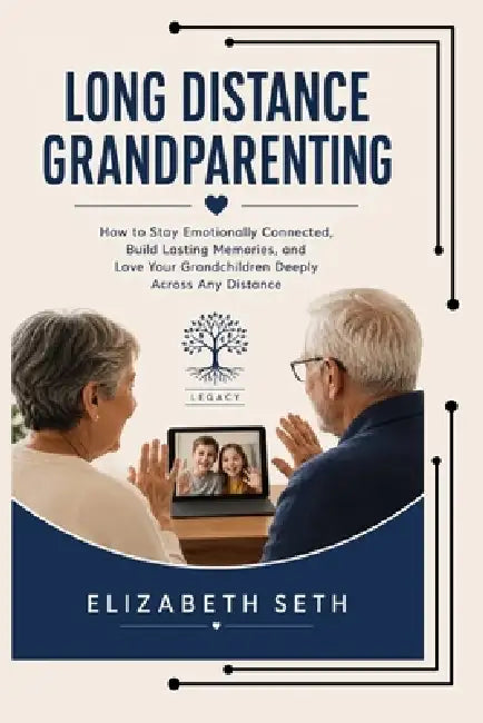 Long Distance Grandparenting by Elizabeth Seth
