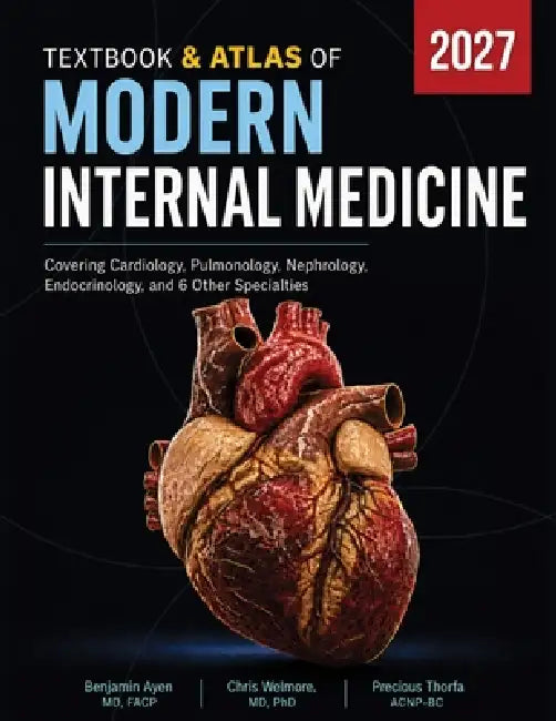 Textbook  Atlas Of Modern Internal Medicine by Precious Thorfa Acnp-Bc