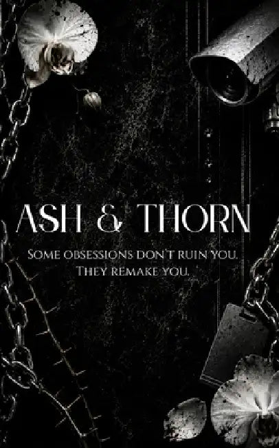 Ash & Thorn by A. T. List