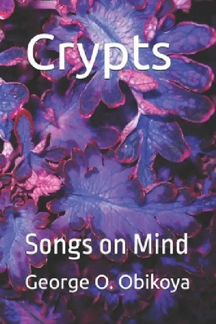 Crypts by George O. Obikoya