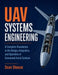 UAV Systems Engineering by Sean Shouse