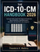 The ICD-10-CM Handbook 2026: Essential Coding Support for Diagnosis Classification, Tabular References, Alphabetic Indexes, Guidelines, Documentation, by Theodore K. Mallory