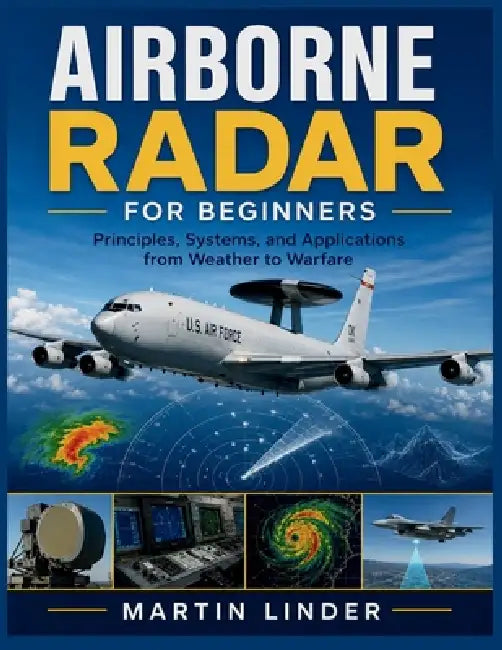 Airborne Radar For Beginners by Martin Linder