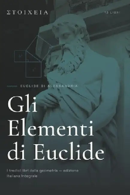 Gli Elementi di Euclide by Marcin Poholski, Euclide