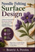 Needle Felting Surface Design: Learn penetration depth, fiber adhesion, and pattern development at your own pace by Beatriz A. Pereira
