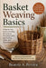 Basket Weaving Basics: How to create strong, stable bases with simple guidance on spoke arrangement by Beatriz A. Pereira