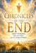 Chronicles of the End by Oluwasanmi Longe