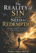 The Reality of Sin and the Need for Redemption: Understanding Humanity's Separation from God by Elphas Sipho Mdluli