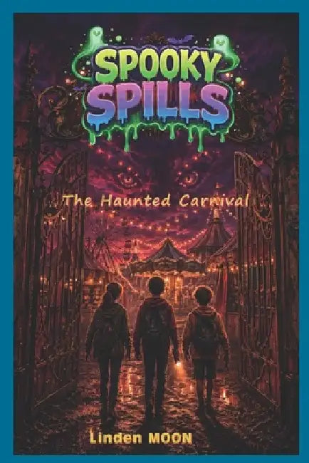 The Haunted Carnival by Linden Moon