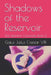 Shadows of the Reservoir: The VanHorn Chronicles Book 2 by Gaius Julius Caesar VIII