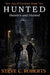 Hunted: Hunters and Hunted by Steve Roberts