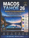 macOS Tahoe 26 Benutzerhandbuch: Ein umfassender Leitfaden für Anfänger bis Fortgeschrittene zur sicheren und effizienten Nutzung Ihres Macs by Sloane Marlowe
