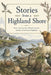 Stories From A Highland Shore by Benandonner Publishing Original