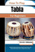 How To Play Tabla For Beginners: Step-By-Step Techniques, Rhythm Exercises, And Essential Practice Tips To Master Percussion by Dimitri Shlomo