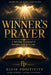 A Winner's Prayer: A 365-Day Devotional of Strength, Faith & Victory by Sr. Below Elvis, Elvis Positivity