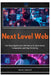 Next Level Web: Full-Stack Applications with Next.js 15, React Server Components, and Edge Rendering by Rafael Sander