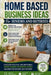 Home Based Business Ideas For Seniors And Retirees: Work From Home And Make Extra Money Ideas: Work From Home Ideas For Senior Citizens and Retirees T by Ron Stryder