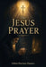 The Jesus Prayer by Nun Christina, Abbot Hariton Dunaev