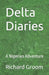 Delta Diaries: A Nigerian Adventure by Richard Groom