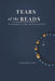 Tears of the Beads: On Womanhood, Healing, and Becoming Whole by Pauleson Utsu