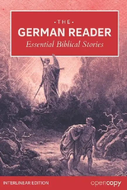 The German Reader: Essential Biblical Stories by Opencopy Archives