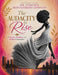 The Audacity to Rise: A Prayer, Healing and Vision Experience by Symonia Montgomery-Johnson