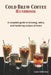 Cold Brew Coffee Handbook: An Easy Guide to Small Batch Brewing, Simple Ratios, and Better Coffee at Home by Leslie Demendoza