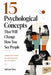 15 Psychological Concepts That Will Change How You See People: The Hidden Forces Behind Human Behavior, Social Dynamics, and the Way Your Mind Deceive by Adrian Voss