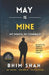 May is Mine - My Month, My Comeback: 30 Days to Rebuild, Refocus, and Rise Again by Bhim Shah