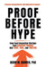 Proof Before Hype: How Food Innovation Startups Turn Scientific Promise into Trust, Trial, and Traction by Adam M. Adamek