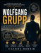 Biografisch fundierte und führungsanalytische Betrachtung zu Volker ter Haseborg's Wolfgang Grupp: Unternehmertum, Verantwortung und die Dynamik wirts by Cassiel Dornik