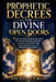 Prophetic Decrees for Divine Open Doors: 31 Days of Powerful Scriptural Declarations and Command the Morning Prayers to Activate Your Breakthrough, Un by Nicolas Cross