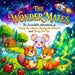 The Wonder Mates: The Incredible Adventures of Daisy the Mouse, Benny the Beaver, and Rusty the Fox by Denis Bold