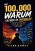 Der 100,000 Warum - Ein Buch Für Jugendliche: Die unausgesprochenen Fragen darüber, wer du bist, wie du dich fühlst und wohin du gehst - endlich erklä by Shawn Moreno